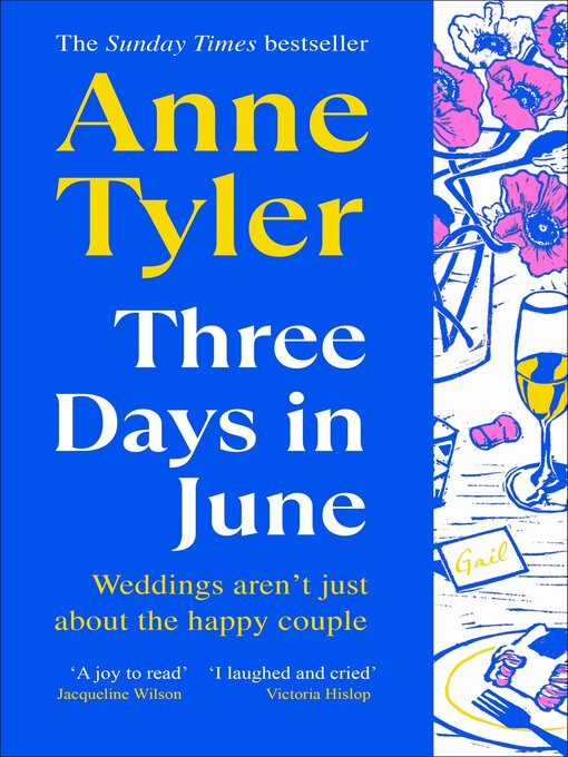 Title details for Three Days in June by Anne Tyler - Wait list